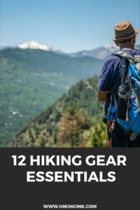 12 Hiking Gear Essentials