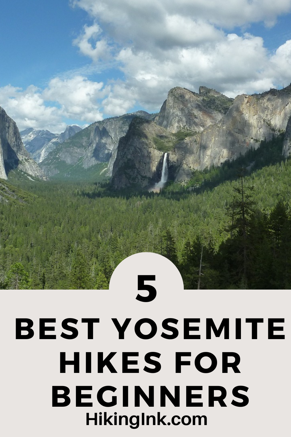 5 Best Yosemite Hikes For Beginners HikingInk